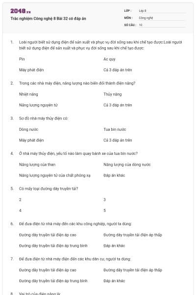 Trắc nghiệm Công nghệ 8 Bài 32 có đáp án