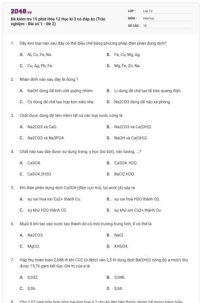 Đề kiểm tra 15 phút Hóa 12 Học kì 2 có đáp án (Trắc nghiệm - Bài số 1 - Đề 2)