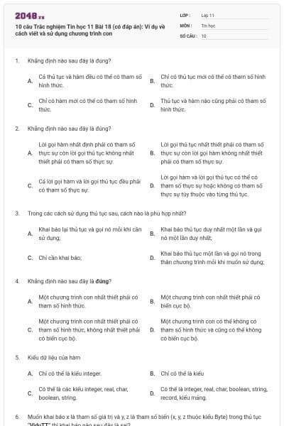 10 câu Trắc nghiệm Tin học 11 Bài 18 (có đáp án): Ví dụ về cách viết và sử dụng chương trình con