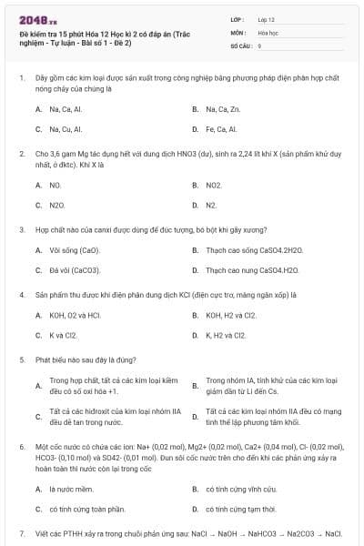 Đề kiểm tra 15 phút Hóa 12 Học kì 2 có đáp án (Trắc nghiệm - Tự luận - Bài số 1 - Đề 2)
