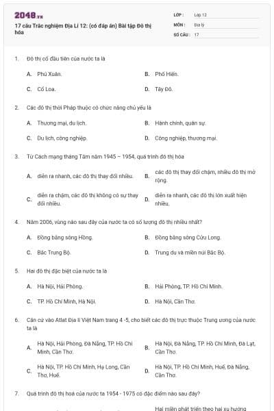 17 câu Trắc nghiệm Địa Lí 12: (có đáp án) Bài tập Đô thị hóa