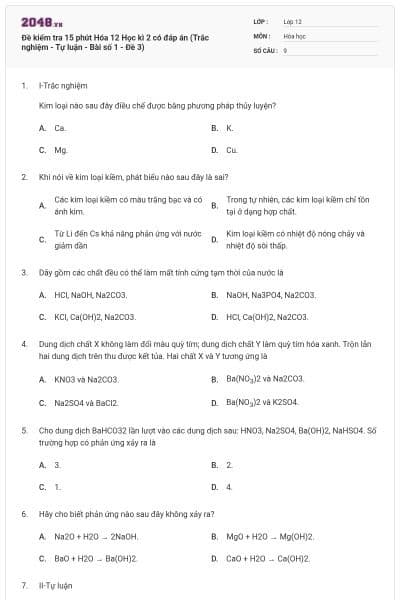Đề kiểm tra 15 phút Hóa 12 Học kì 2 có đáp án (Trắc nghiệm - Tự luận - Bài số 1 - Đề 3)