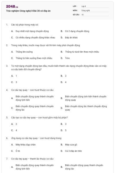 Trắc nghiệm Công nghệ 8 Bài 30 có đáp án