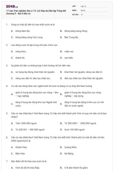 17 câu Trắc nghiệm Địa Lí 12: (có đáp án) Bài tập Tổng kết chương II - Địa lí dân cư