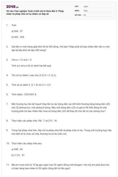 45 câu Trắc nghiệm Toán 6 Kết nối tri thức Bài 5: Phép nhân và phép chia số tự nhiên có đáp án