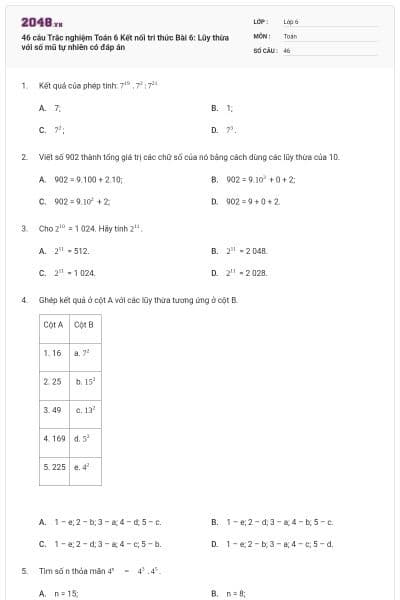 46 câu Trắc nghiệm Toán 6 Kết nối tri thức Bài 6: Lũy thừa với số mũ tự nhiên có đáp án
