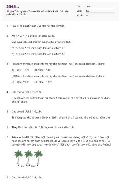 36 câu Trắc nghiệm Toán 6 Kết nối tri thức Bài 9: Dấu hiệu chia hết có đáp án