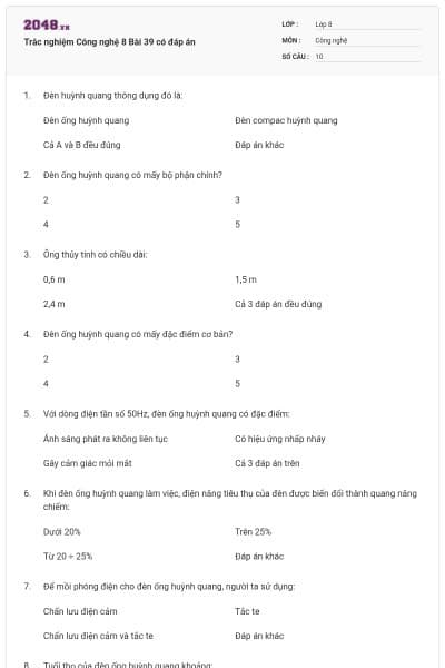 Trắc nghiệm Công nghệ 8 Bài 39 có đáp án