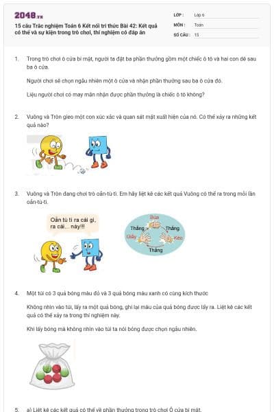15 câu Trắc nghiệm Toán 6 Kết nối tri thức Bài 42: Kết quả có thể và sự kiện trong trò chơi, thí nghiệm có đáp án