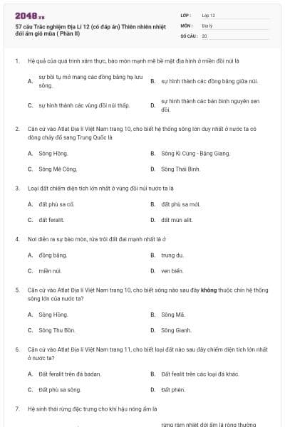 57 câu Trắc nghiệm Địa Lí 12 (có đáp án) Thiên nhiên nhiệt đới ẩm gió mùa ( Phần II)
