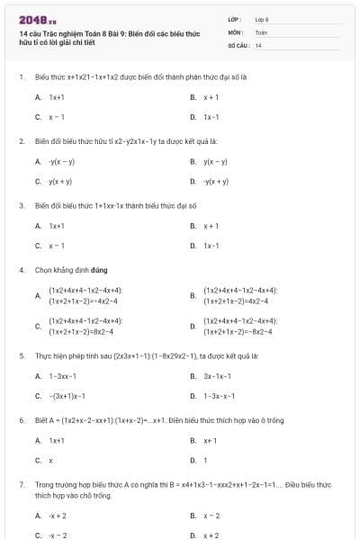14 câu Trắc nghiệm Toán 8 Bài 9: Biến đổi các biểu thức hữu tỉ có lời giải chi tiết