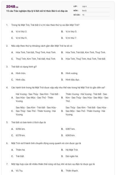 15 câu Trắc nghiệm Địa lý 6 Kết nối tri thức Bài 6 có đáp án