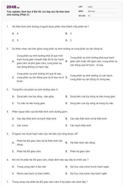 Trắc nghiệm Sinh Học 8 Bài 48: (có đáp án) Hệ thần kinh sinh dưỡng (Phần 2)