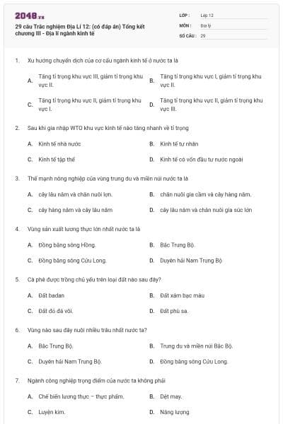 29 câu Trắc nghiệm Địa Lí 12: (có đáp án) Tổng kết chương III - Địa lí ngành kinh tế