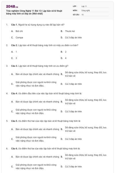 Trắc nghiệm Công Nghệ 11 Bài 13: Lập bản vẽ kĩ thuật bằng máy tính có đáp án (Mới nhất)