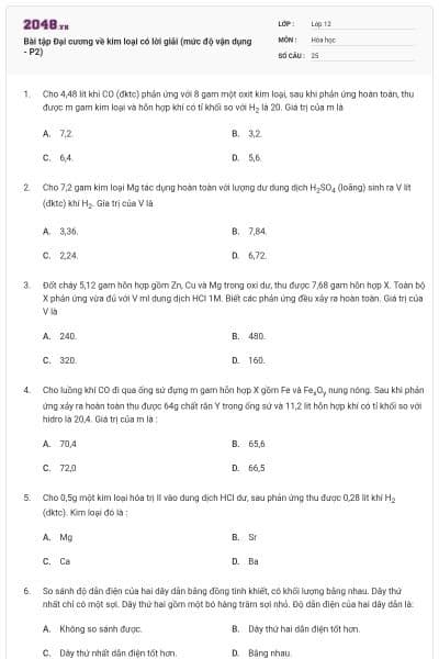 Bài tập Đại cương về kim loại có lời giải (mức độ vận dụng - P2)