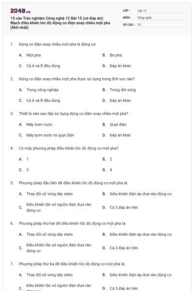 15 câu Trắc nghiệm Công nghệ 12 Bài 15 (có đáp án): Mạch điều khiển tốc độ động cơ điện xoay chiều một pha (Mới nhất)