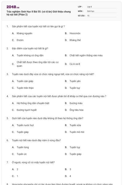 Trắc nghiệm Sinh Học 8 Bài 55: (có đ/án) Giới thiệu chung hệ nội tiết (Phần 2)