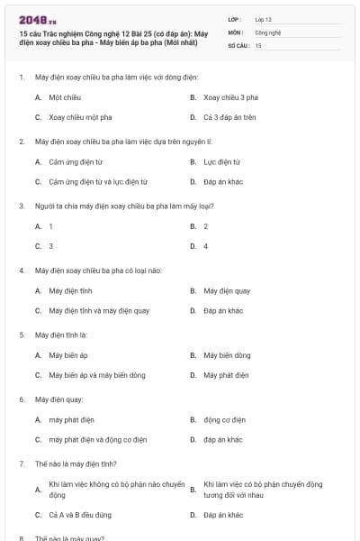 15 câu Trắc nghiệm Công nghệ 12 Bài 25 (có đáp án): Máy điện xoay chiều ba pha - Máy biến áp ba pha (Mới nhất)