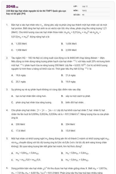 220 Bài tập Hạt nhân nguyên tử ôn thi THPT Quốc gia cực hay có lời giải (P4)