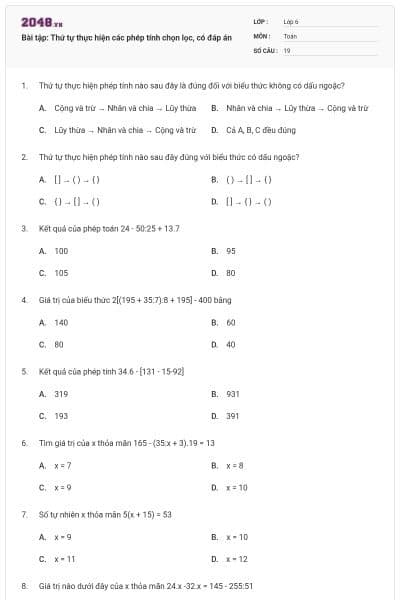 Bài tập: Thứ tự thực hiện các phép tính chọn lọc, có đáp án