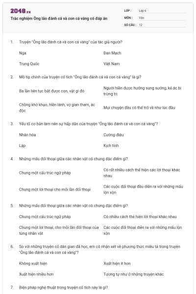 Trắc nghiệm Ông lão đánh cá và con cá vàng có đáp án