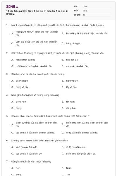13 câu Trắc nghiệm Địa lý 6 Kết nối tri thức Bài 1 có đáp án (Phần 2)