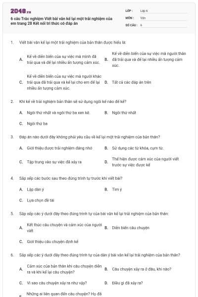 6 câu Trắc nghiệm Viết bài văn kể lại một trải nghiệm của em trang 28 Kết nối tri thức có đáp án