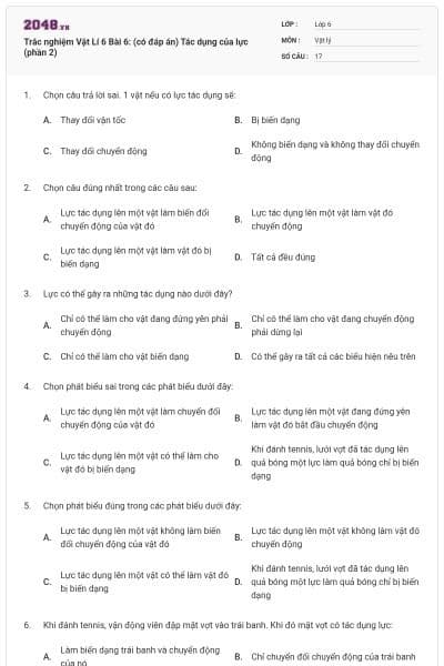 Trắc nghiệm Vật Lí 6 Bài 6: (có đáp án) Tác dụng của lực (phần 2)