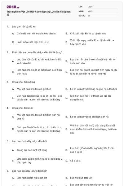 Trắc nghiệm Vật Lí 6 Bài 9: (có đáp án) Lực đàn hồi (phần 2)