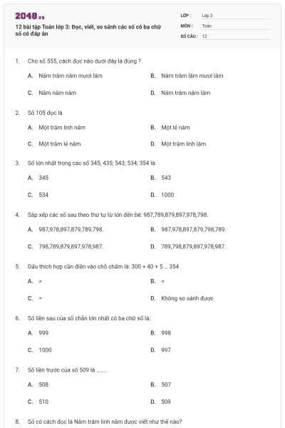 12 bài tập Toán lớp 3: Đọc, viết, so sánh các số có ba chữ số có đáp án