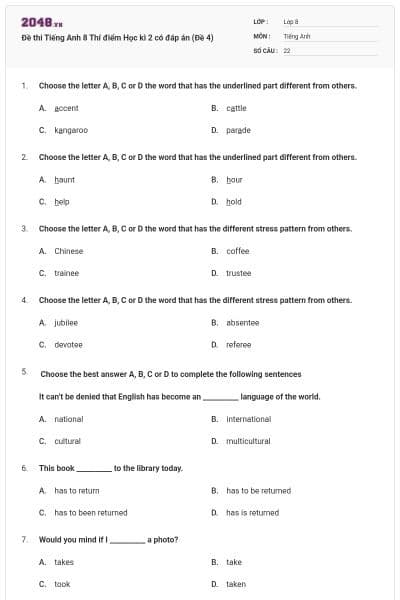Đề thi Tiếng Anh 8 Thí điểm Học kì 2 có đáp án (Đề 4)
