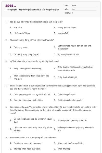 Trắc nghiệm Thầy thuốc giỏi cốt nhất ở tấm lòng có đáp án