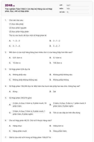 Trắc nghiệm Toán 5 Bài 2: (có đáp án) Hàng của số thập phân. Đọc, viết số thập phân
