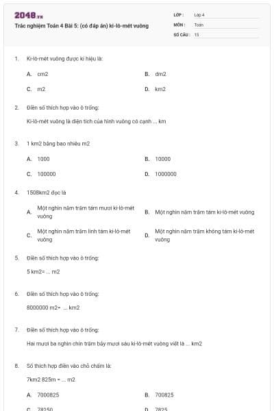 Trắc nghiệm Toán 4 Bài 5: (có đáp án) ki-lô-mét vuông