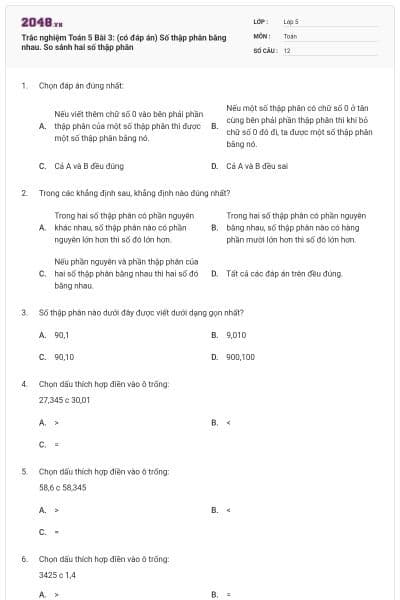 Trắc nghiệm Toán 5 Bài 3: (có đáp án) Số thập phân bằng nhau. So sánh hai số thập phân