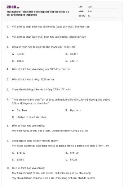 Trắc nghiệm Toán 5 Bài 4: (có đáp án) Viết các số đo độ dài dưới dạng số thập phân