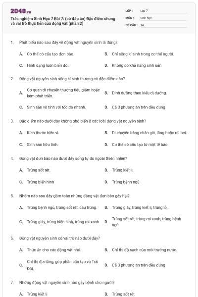 Trắc nghiệm Sinh Học 7 Bài 7: (có đáp án) Đặc điểm chung và vai trò thực tiễn của động vật (phần 2)
