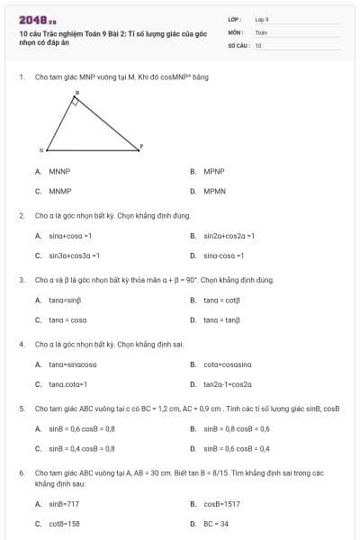 10 câu Trắc nghiệm Toán 9 Bài 2: Tỉ số lượng giác của góc nhọn có đáp án