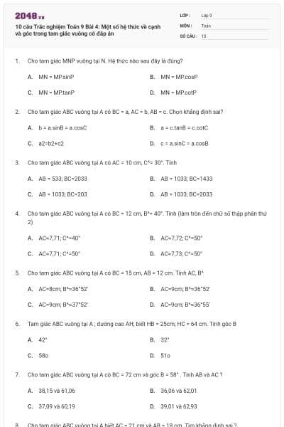 10 câu Trắc nghiệm Toán 9 Bài 4: Một số hệ thức về cạnh và góc trong tam giác vuông có đáp án