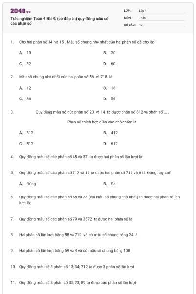Trắc nghiệm Toán 4 Bài 4: (có đáp án) quy đồng mẫu số các phân số