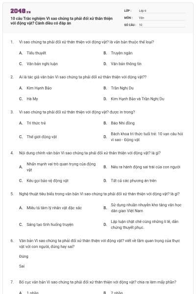 10 câu Trắc nghiệm Vì sao chúng ta phải đối xử thân thiện với động vật? Cánh diều có đáp án