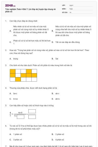 Trắc nghiệm Toán 4 Bài 7: (có đáp án) luyện tập chung về phân số