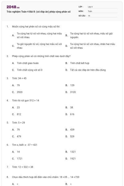 Trắc nghiệm Toán 4 Bài 8: (có đáp án) phép cộng phân số