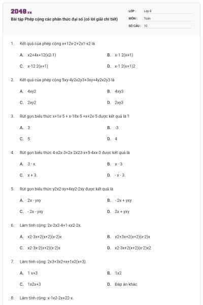 Bài tập Phép cộng các phân thức đại số (có lời giải chi tiết)