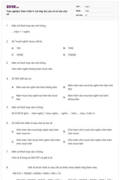 Trắc nghiệm Toán 4 Bài 4: (có đáp án) các số có sáu chữ số