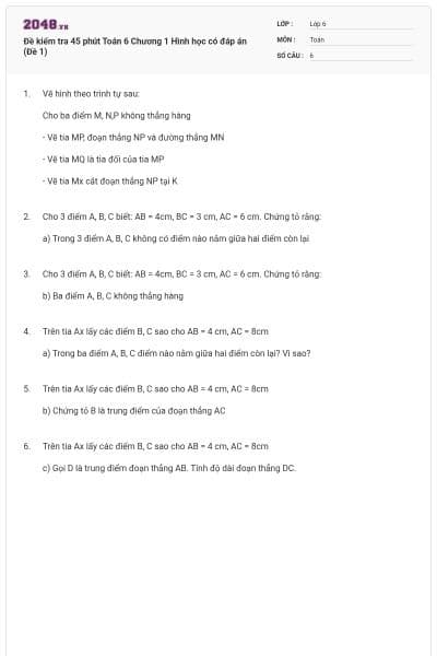 Đề kiểm tra 45 phút Toán 6 Chương 1 Hình học có đáp án (Đề 1)