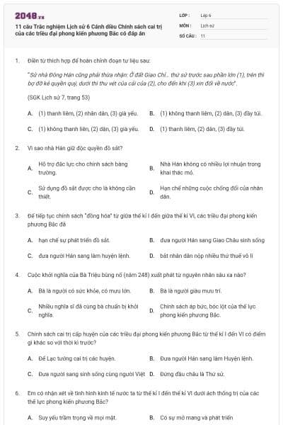 11 câu Trắc nghiệm Lịch sử 6 Cánh diều Chính sách cai trị của các triều đại phong kiến phương Bắc có đáp án