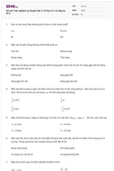 60 câu Trắc nghiệm Lý thuyết Vật Lí 10 Học kì 2 có đáp án (P1)