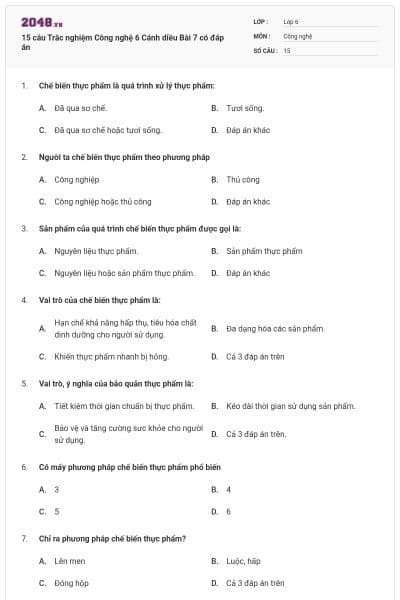 15 câu Trắc nghiệm Công nghệ 6 Cánh diều Bài 7 có đáp án
